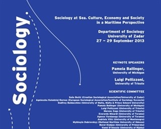 Međunarodna konferencija "Sociology at Sea. Culture, Economy and Society in a Maritime Perspective"